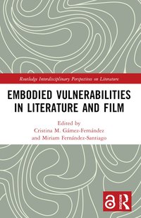 bokomslag Embodied VulnerAbilities in Literature and Film