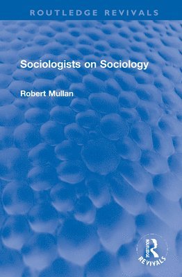 bokomslag Sociologists on Sociology