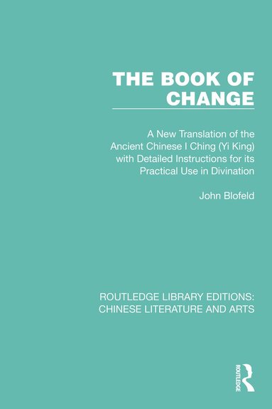 John Blofeld - Book of Change, Inbunden