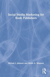 bokomslag Social Media Marketing for Book Publishers