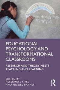 bokomslag Educational Psychology and Transformational Classrooms
