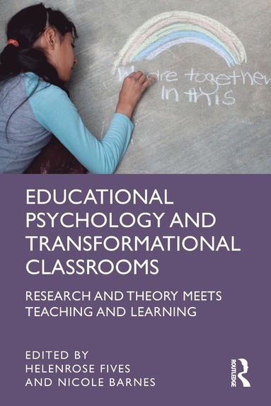 bokomslag Educational Psychology and Transformational Classrooms