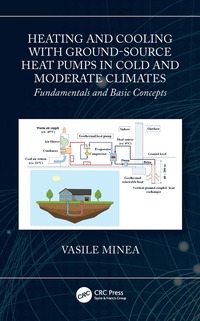 bokomslag Heating and Cooling with Ground-Source Heat Pumps in Cold and Moderate Climates