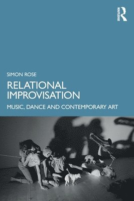 Relational Improvisation 1