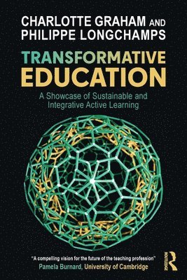 Charlotte Graham, Philippe Longchamps - Transformative Education, Häftad. Tillgänglighet: Lägg i varukorg