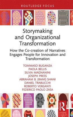 Storymaking and Organizational Transformation