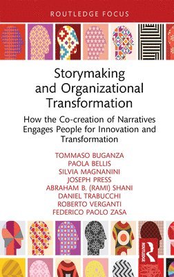 Storymaking and Organizational Transformation 1