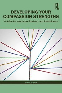 bokomslag Developing Your Compassion Strengths