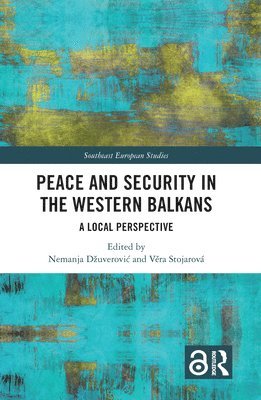 bokomslag Peace and Security in the Western Balkans