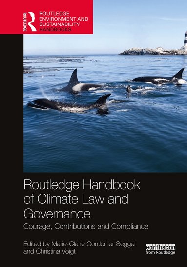 Marie-Claire Cordonier Segger, Christina Voigt - Routledge Handbook of Climate Law and Governance, Inbunden