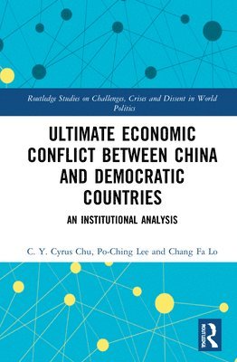 Ultimate Economic Conflict between China and Democratic Countries 1