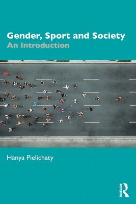 bokomslag Gender, Sport and Society
