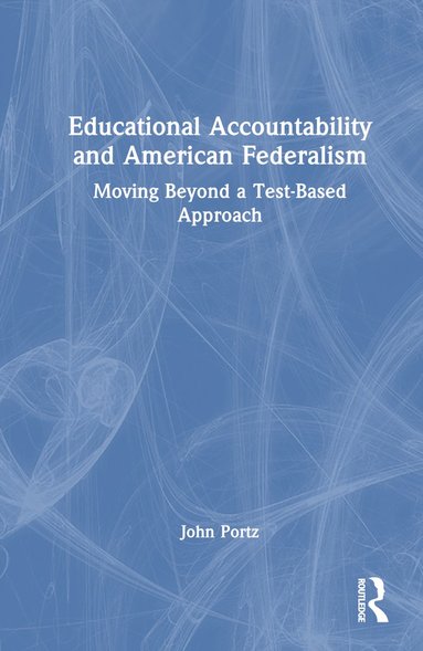 bokomslag Educational Accountability and American Federalism