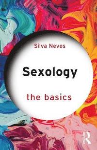 bokomslag Sexology: The Basics