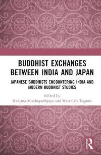 bokomslag Buddhist Exchanges Between India and Japan
