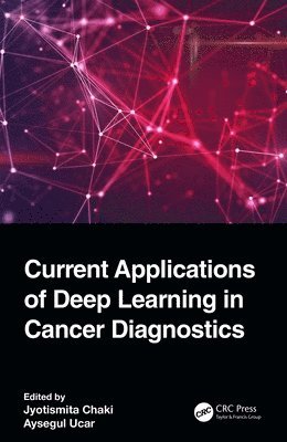 Current Applications of Deep Learning in Cancer Diagnostics 1