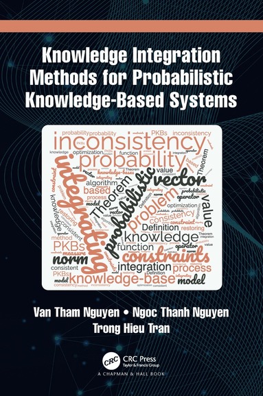 bokomslag Knowledge Integration Methods for Probabilistic Knowledge-based Systems