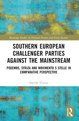 Southern European Challenger Parties against the Mainstream 1