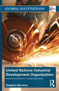 bokomslag United Nations Industrial Development Organization