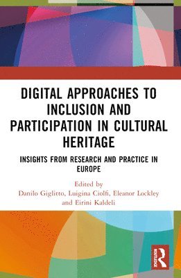 bokomslag Digital Approaches to Inclusion and Participation in Cultural Heritage