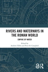 bokomslag Rivers and Waterways in the Roman World