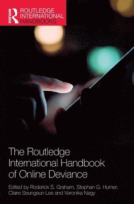 bokomslag The Routledge International Handbook of Online Deviance