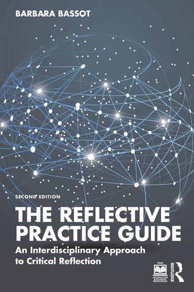 Barbara Bassot - Reflective Practice Guide, Häftad