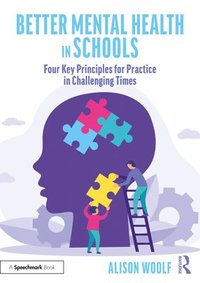 bokomslag Better Mental Health in Schools