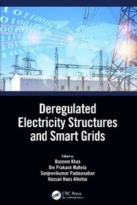 bokomslag Deregulated Electricity Structures and Smart Grids