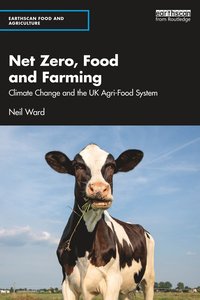 bokomslag Net Zero, Food and Farming