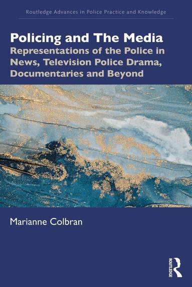 Marianne Colbran - Policing and The Media, Häftad