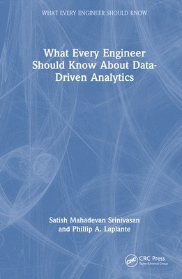 What Every Engineer Should Know About Data-Driven Analytics 1