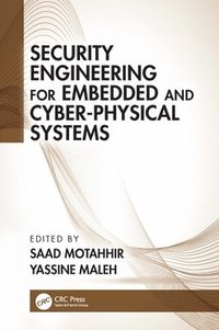 bokomslag Security Engineering for Embedded and Cyber-Physical Systems