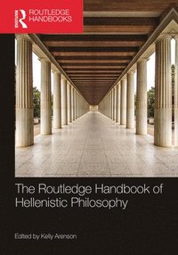 bokomslag The Routledge Handbook of Hellenistic Philosophy