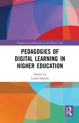 Linda Daniela - Pedagogies of Digital Learning in Higher Education, Häftad