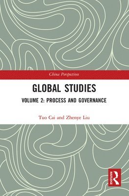 Tuo Cai, Zhenye Liu - Global Studies, Häftad