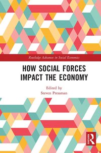 bokomslag How Social Forces Impact the Economy