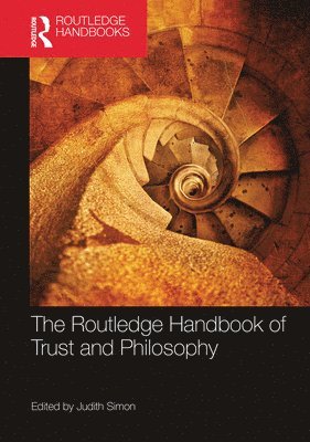 bokomslag The Routledge Handbook of Trust and Philosophy