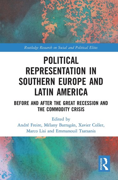 André Freire, Mélany Barragán, Xavier Coller, Marco Lisi, Emmanouil Tsatsanis - Political Representation in Southern Europe and Latin America, Häftad