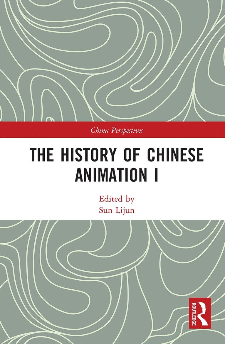 Lijun Sun - History of Chinese Animation I, Häftad