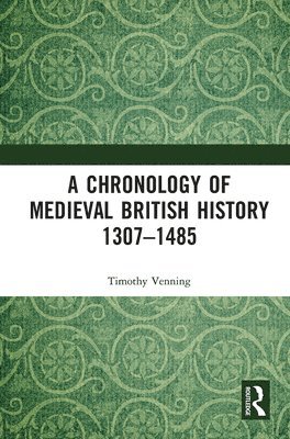 A Chronology of Medieval British History 1
