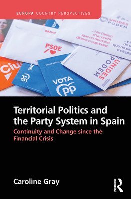 bokomslag Territorial Politics and the Party System in Spain: