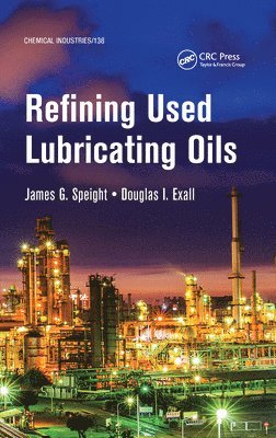 Refining Used Lubricating Oils 1