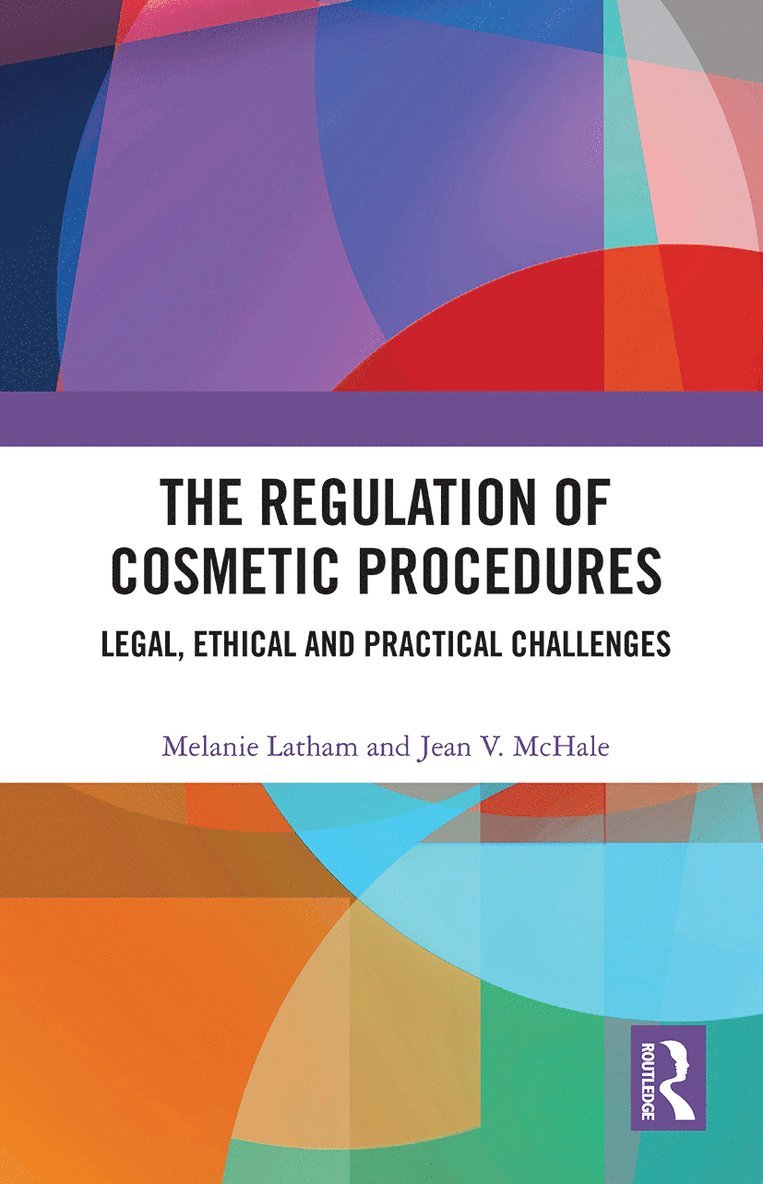 Melanie Latham, Jean McHale, Jean Mchale - Regulation of Cosmetic Procedures, Häftad