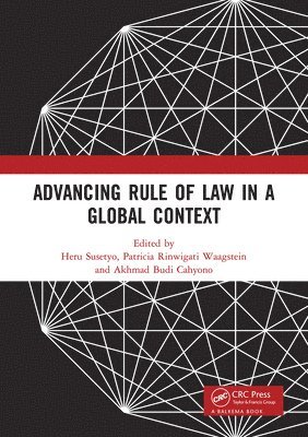 Advancing Rule of Law in a Global Context 1