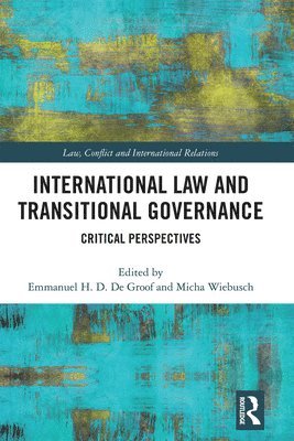 bokomslag International Law and Transitional Governance