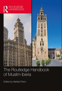 bokomslag The Routledge Handbook of Muslim Iberia