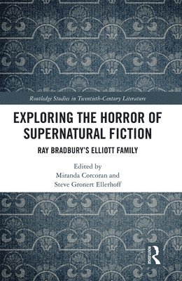 Miranda Corcoran, Steve Gronert Ellerhoff, Dublin) Ellerhoff, Steve Gronert (Trinity College - Exploring the Horror of Supernatural Fiction, Häftad
