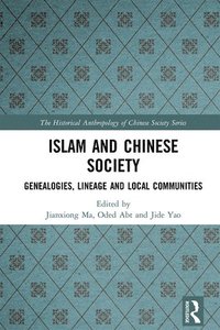 bokomslag Islam and Chinese Society