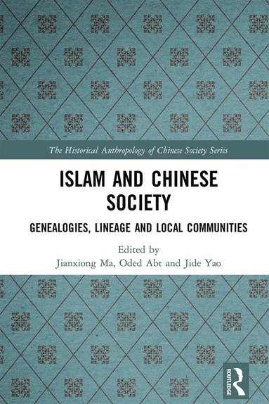 bokomslag Islam and Chinese Society